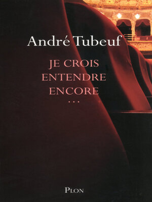 cover image of Je crois entendre encore...